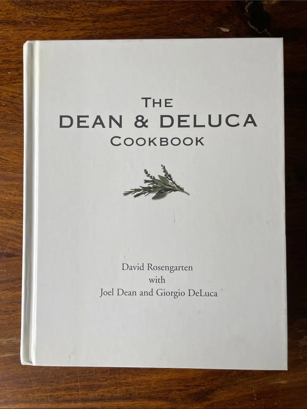The Dean & Deluca Cookbook White Vintage Hardcover 1996